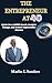 The Entrepreneur At 40 by Marlin L. Sanders