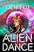 Alien Dance (Scifi Alien Hu...