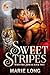 Sweet Stripes (The Whitetide Streak Book 2)