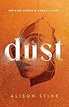 Dust by Alison Stine Dust by Alison Stine