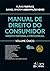 MANUAL DE DIREITO DO CONSUM...
