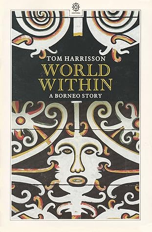 World Within: A Borneo Story