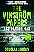 The Vikström Papers: Restoration Man (Sam Vikström Book 1)