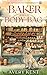 A Baker and a Body Bag: A B...