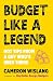 Budget Like a Legend