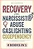 Recovery From Narcissistic Abuse, Gaslighting, Codependency 4... by Mia Warren