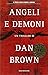 Angeli e demoni by Dan Brown Angeli e demoni by Dan Brown