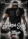 The Broken Soul (Heart Players, #3)