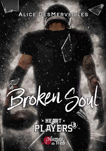 The Broken Soul (Heart Players, #3)