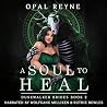 A Soul to Heal