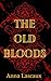 The Old Bloods