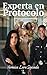 Experta en Protocolo (Spanish Edition)