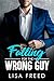 Falling for the Wrong Guy