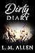 Dirty Diary (Lay Me Bare Bo...