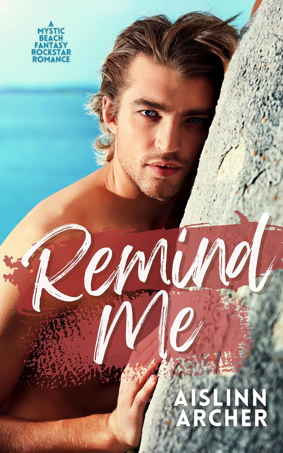 Remind Me (Mystic Beach Fantasy Rockstar Romances, #4)