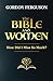 The Bible and Women by Gordon Ferguson