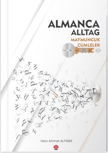 Almanca Alltag Maymuncuk Cümleler (German Edition)
