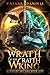 Wrath of the Wraith King: An Epic Fantasy Novel (Runes of Arcana Book 1)