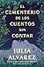 El cementerio de los cuentos sin contar by Julia Alvarez