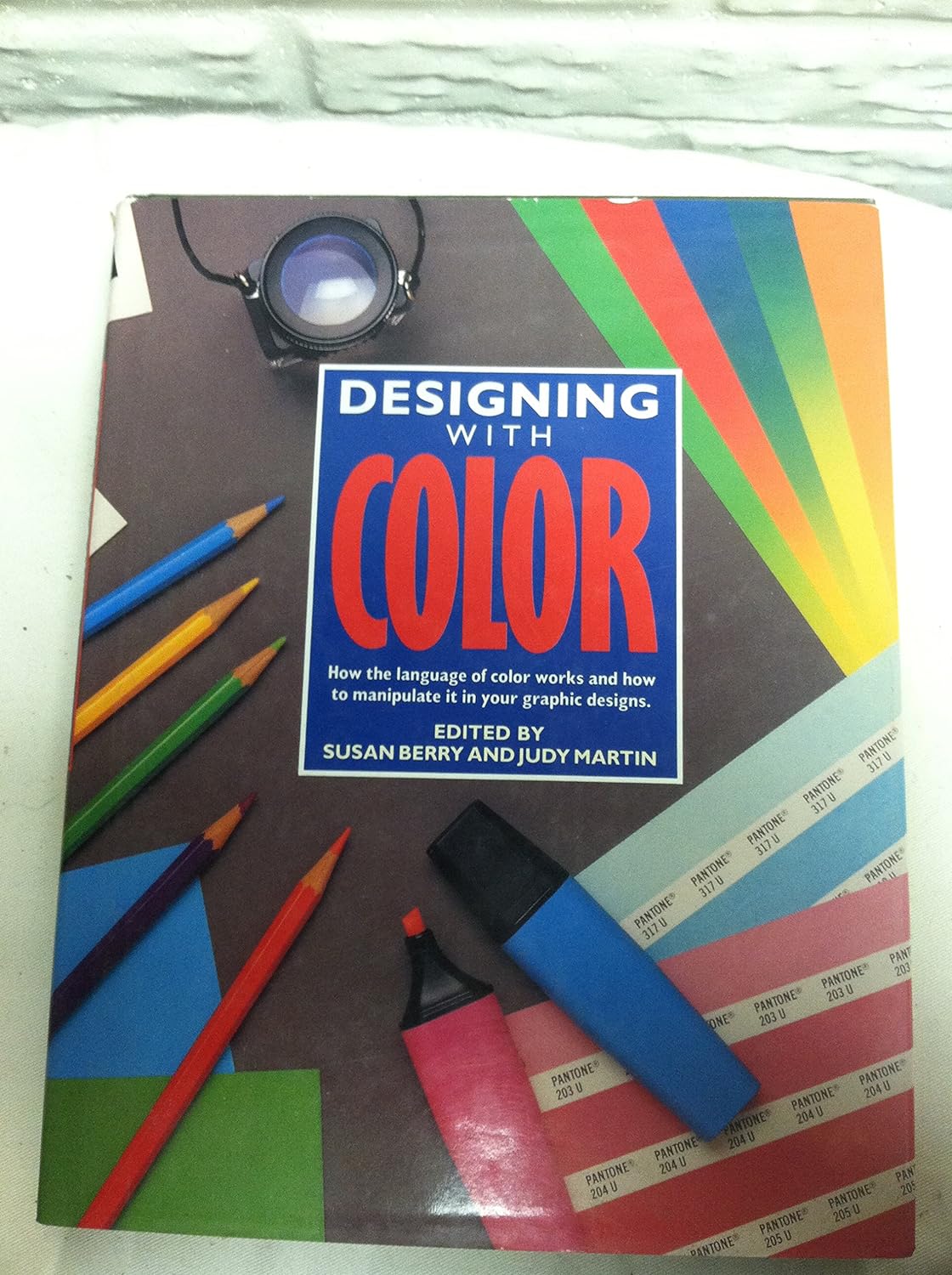 Designing With Color: How the Language of Color Works and How to Manipulate It in Your Graphic Designs