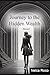 The Journey to the Hidden W...