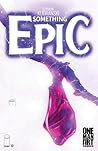 Something Epic #10