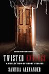 Twisted Endings: ...