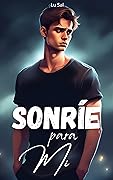 Sonríe para mí