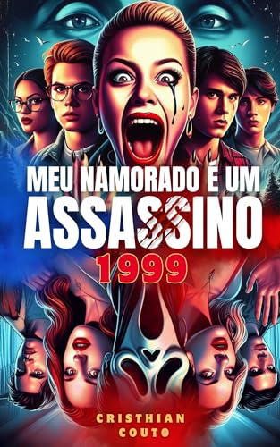 Meu Namorado é um Assassino: 1999 (Deathmask) (Portuguese Edition)