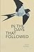 In the Days that Followed