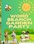 Garden Party Word Search by Aaron Locklear