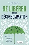 Se libérer par la...