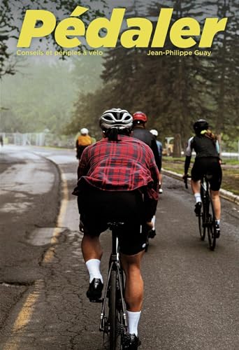 Pédaler: Conseils et périples à vélo (Paperback)