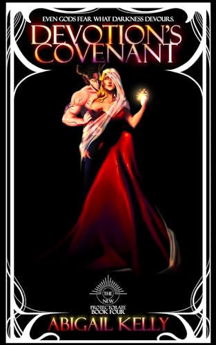 Devotion's Covenant (New Protectorate, #4)
