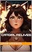 Catgirl Relives by Ammie Harrison Catgirl Relives by Ammie Harrison