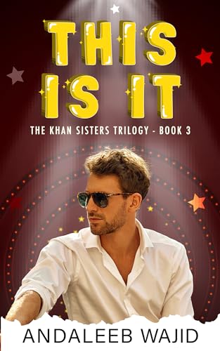 This is It (The Khan Sisters Trilogy Book 3)