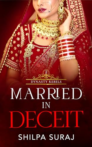 Married in Deceit (Dynasty Rebels #2)