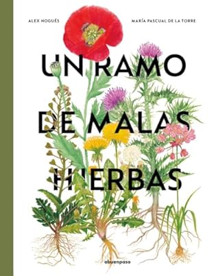 Un ramo de malas hierbas