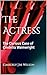 The Actress: The Curious Case of Cordelia Wainwright