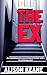 The Ex by Alison Keane