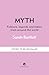 Myth: Folklore, legends and fables from around the world
