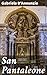 San Pantaleone: Il conflitto tra scienza e fede nel romanzo storico di D'Annunzio (Italian Edition)