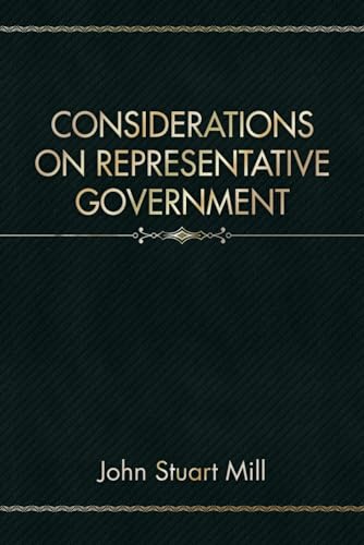 Considerations on Representative Government