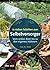 In sieben Schritten zum Selbstversorger by Leah M. Webb