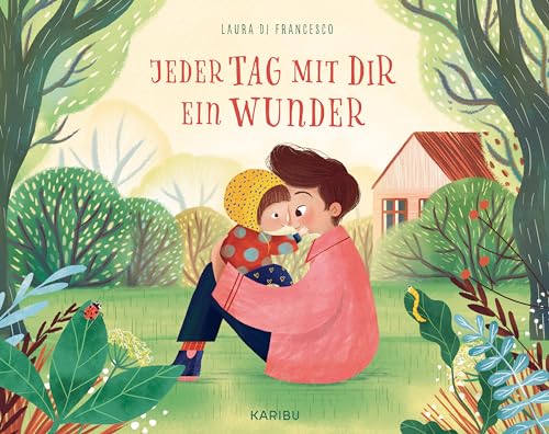 Jeder Tag mit dir ein Wunder (Hardcover)