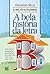 A Bela História da Letra B ...