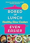 Bored of Lunch Healthy Slow Cooker by Nathan Anthony