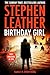 Birthday Girl by Stephen Leather