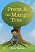 Prem & his Mango Tree  by Arin Verma