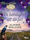 En hemlighet att dö för (Frisören mitt i byn) (Swedish Edition)